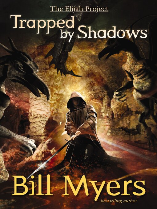 Title details for Trapped by Shadows by Bill Myers - Available